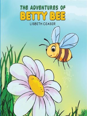 cover image of The Adventures of Betty Bee